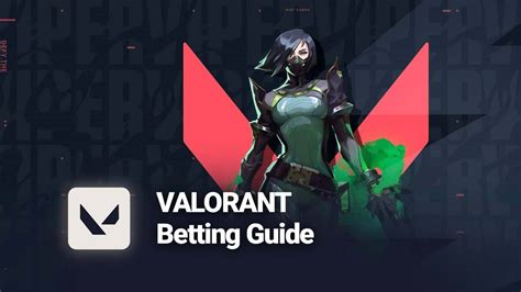 valorant betting tips,valorant bets